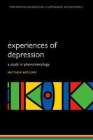 Experiences of depression : a study in phenomenology /