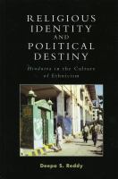Religious identity and political destiny : Hindutva in the culture of ethnicism /