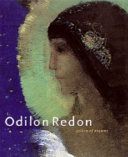 Odilon Redon : prince of dreams, 1840-1916 /