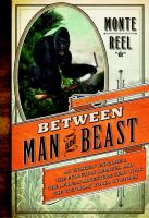 Between man and beast : an unlikely explorer, the evolution debates, and the African adventure that took the Victorian world by storm /