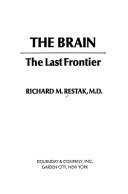 The brain : the last frontier /
