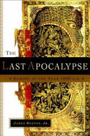 The last apocalypse : Europe at the year 1000 A.D. /