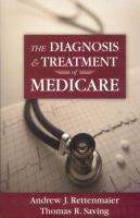 The diagnosis and treatment of medicare /