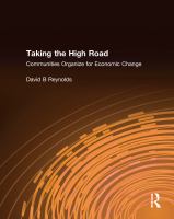 Taking the high road : communities organize for economic change /