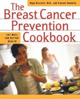 The breast cancer prevention cookbook /