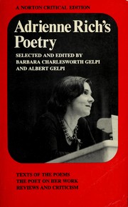 Adrienne Rich's poetry : texts of the poems : the poet on her work : reviews and criticism /