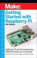 Getting started with Raspberry Pi : getting to know the inexpensive ARM-powered Linux computer /