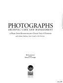 Photographs : archival care and management /