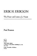 Erik H. Erikson : the power and limits of a vision /