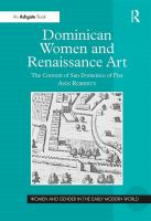 Dominican women and Renaissance art : the Convent of San Domenico of Pisa /