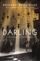 Darling : a spiritual autobiography /
