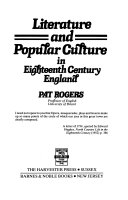Literature and popular culture in eighteenth century England /