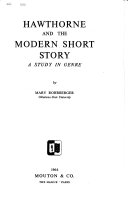 Hawthorne and the modern short story; a study in genre.
