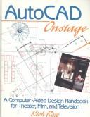 Autocad onstage : a computer-aided design handbook for theater, film, and television /