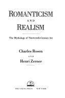 Romanticism and realism : the mythology of nineteenth-century art /