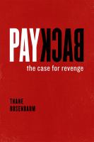 Payback : the case for revenge /