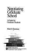 Negotiating graduate school : a guide for graduate students /