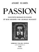 The Passion : 99 illustrations by Georges Rouault, including 17 in full color /