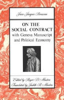 On the social contract, with Geneva manuscript and Political economy /