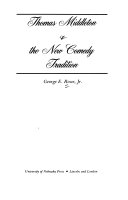 Thomas Middleton & the new comedy tradition /