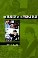 The tragedy of the Middle East /
