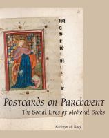 Postcards on parchment : the social lives of medieval books /