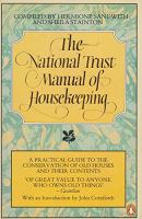 The National Trust manual of housekeeping /