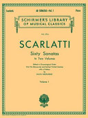 Sixty sonatas, edited in chronological order from the manuscript and earliest printed sources with a preface
