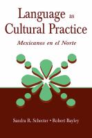 Language as cultural practice : Mexicanos en el norte /