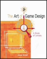The art of game design : a book of lenses /
