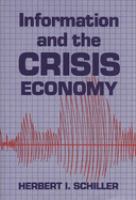 Information and the crisis economy /