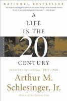 A life in the twentieth century /