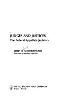 Judges and justices : the Federal appellate judiciary /