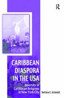 Caribbean diaspora in the USA : diversity of Caribbean religions in New York City /