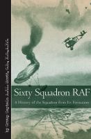 Sixty squadron raf : a history of the squadron 1916-1919 /