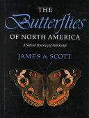 The butterflies of North America : a natural history and field guide /