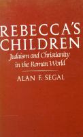 Rebecca's children : Judaism and Christianity in the Roman world /