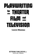 Playwriting for theater, film, and television /