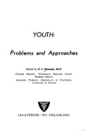Youth, problems and approaches.