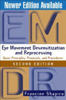 Eye movement desensitization and reprocessing : basic principles, protocols, and procedures /