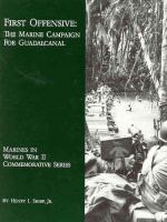 First offensive : the marine campaign for Guadalcanal /