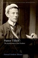 Pastor Tillich : the justification of the doubter /