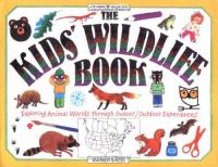The kids' wildlife book /