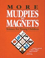 More mudpies to magnets : science for young children /