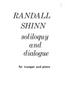 Soliloquy and dialogue for trumpet and piano.