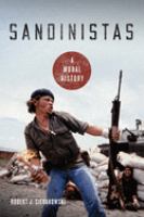 Sandinistas : a moral history /