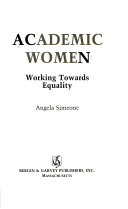 Academic women : working towards equality /