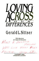 Loving across our differences : with questions for study & discussion /