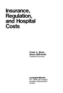 Insurance, regulation, and hospital costs /