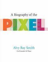 A biography of the pixel /